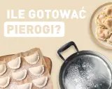 Gotowanie pierogów: surowe i ugotowane na talerzu, obok garnka z wrzątkiem. Dowiedz się, ile gotować pierogi, by były idealne.