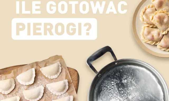 Gotowanie pierogów: surowe i ugotowane na talerzu, obok garnka z wrzątkiem. Dowiedz się, ile gotować pierogi, by były idealne.